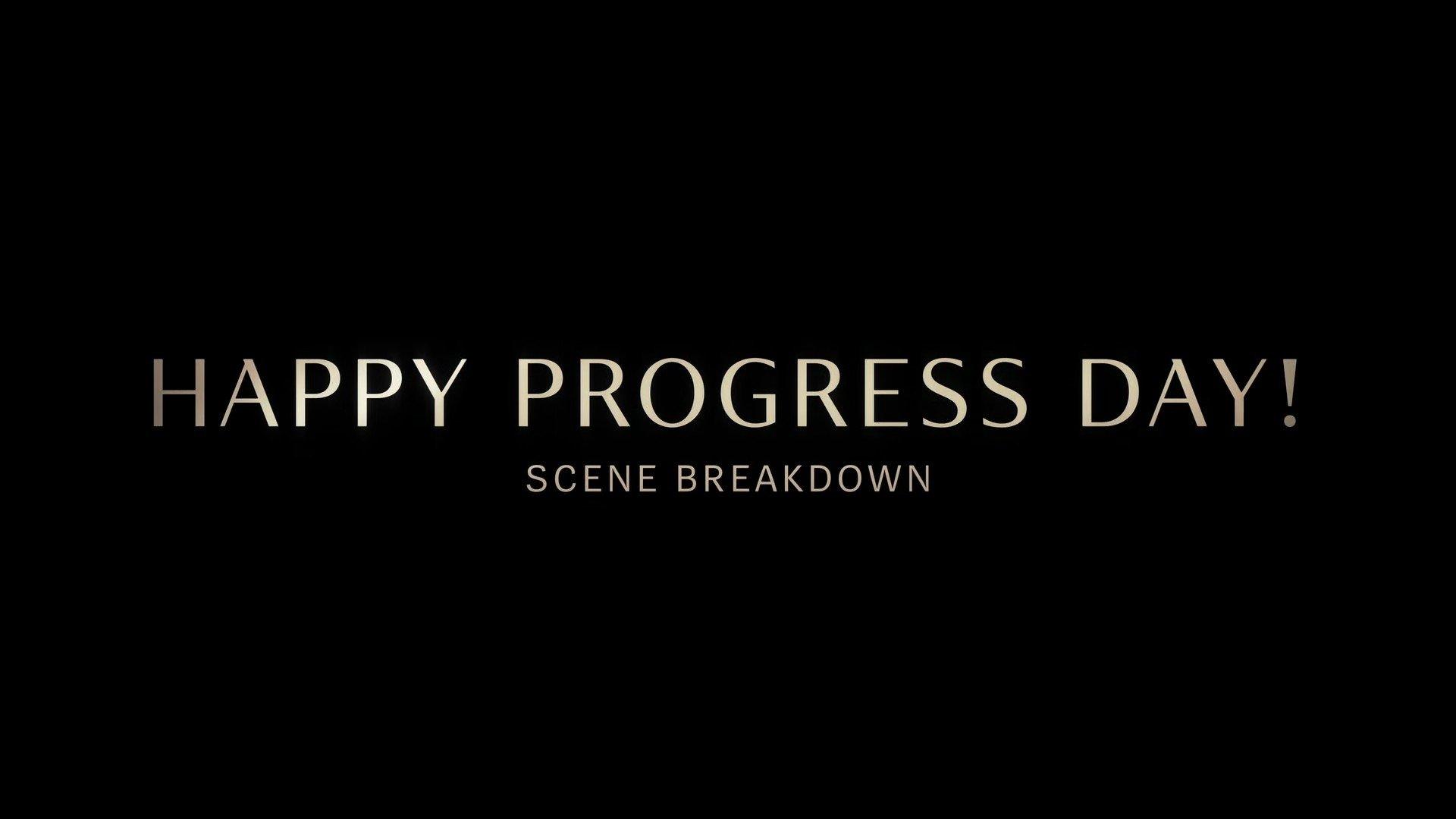 Still from "Happy Progress Day!" Scene Breakdown