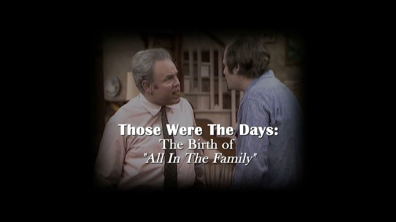 Still from Those Were The Days: The Birth of "All In The Family"