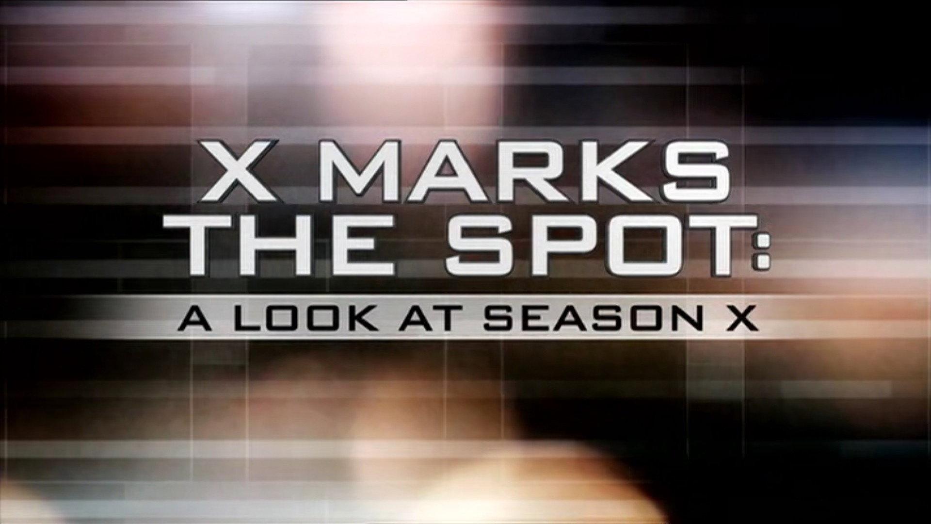 Still from X Marks The Spot: A Look At Season X