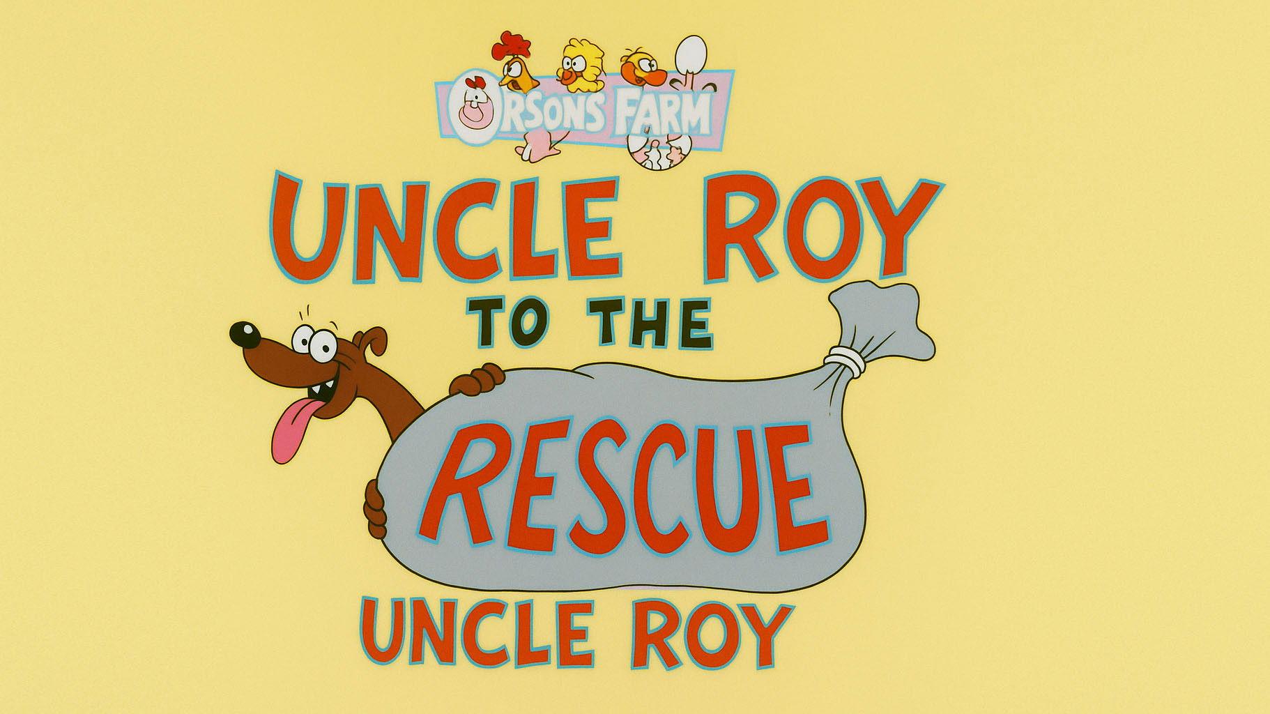Still from Uncle Roy to the Rescue