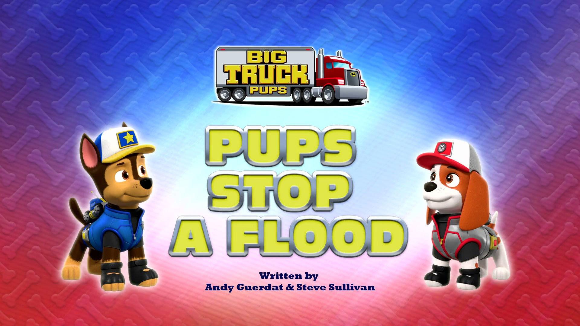 Still from Big Truck Pups: Pups Stop a Flood