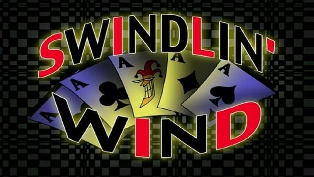 Still from Swindlin' Wind