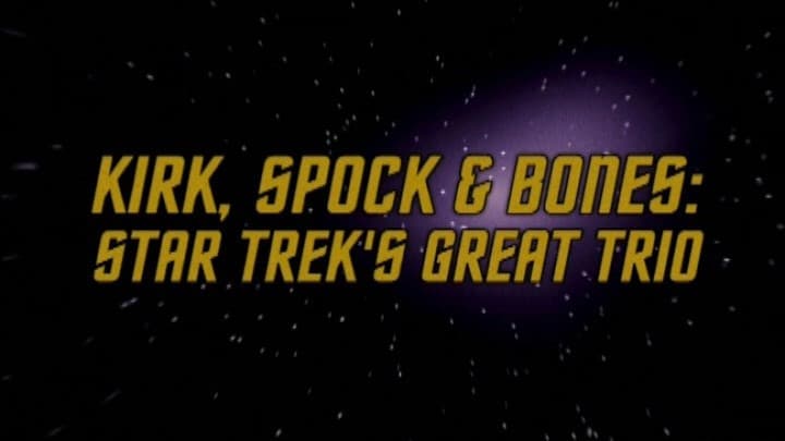 Still from Kirk, Spock & Bones - Star Trek's Great Trio