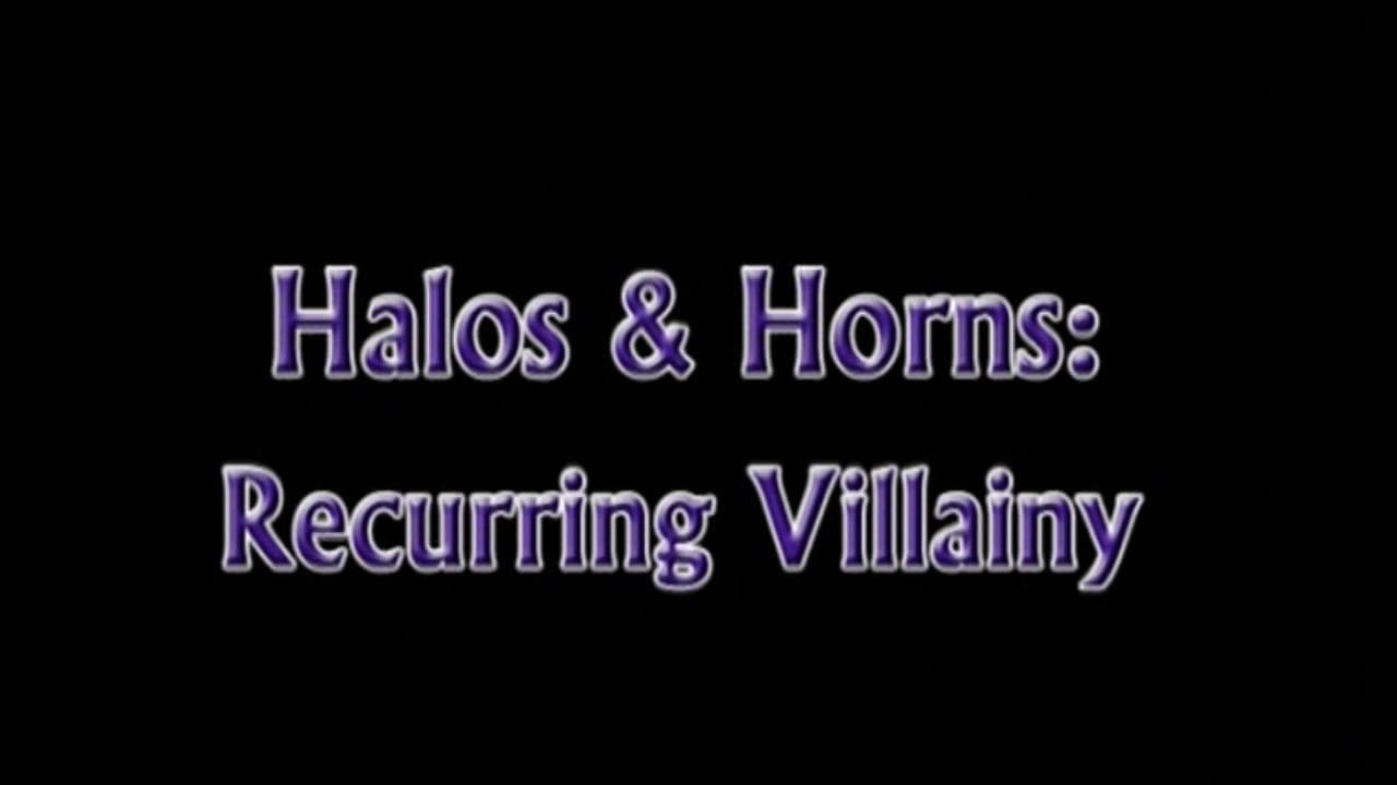 Still from Halos & Horns: Recurring Villainy