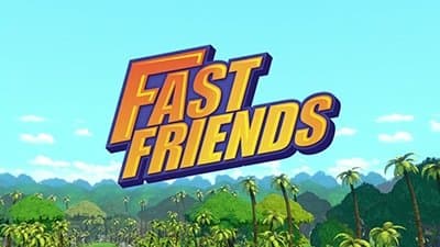 Still from Fast Friends