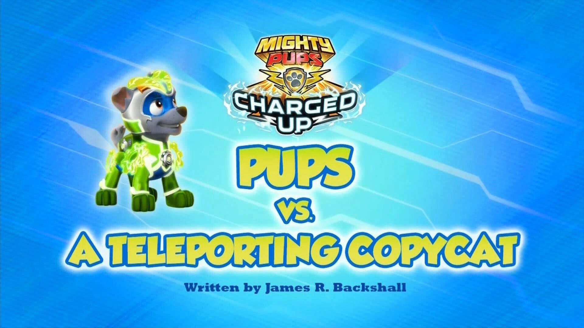 Still from Charged Up: Pups vs. a Teleporting Copy Cat