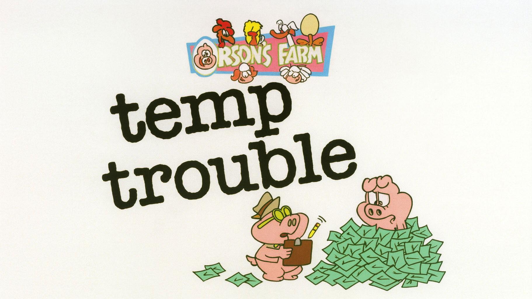 Still from Temp Trouble