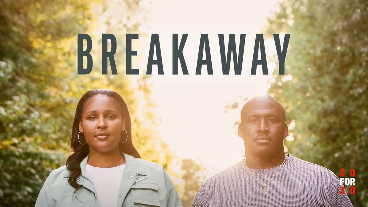 Still from Breakaway