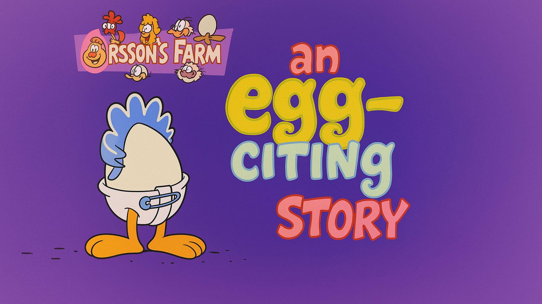 Still from An Egg-Citing Tale