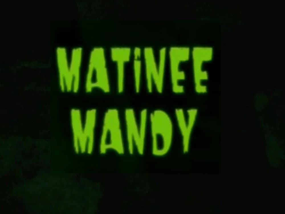 Still from Matinee Mandy