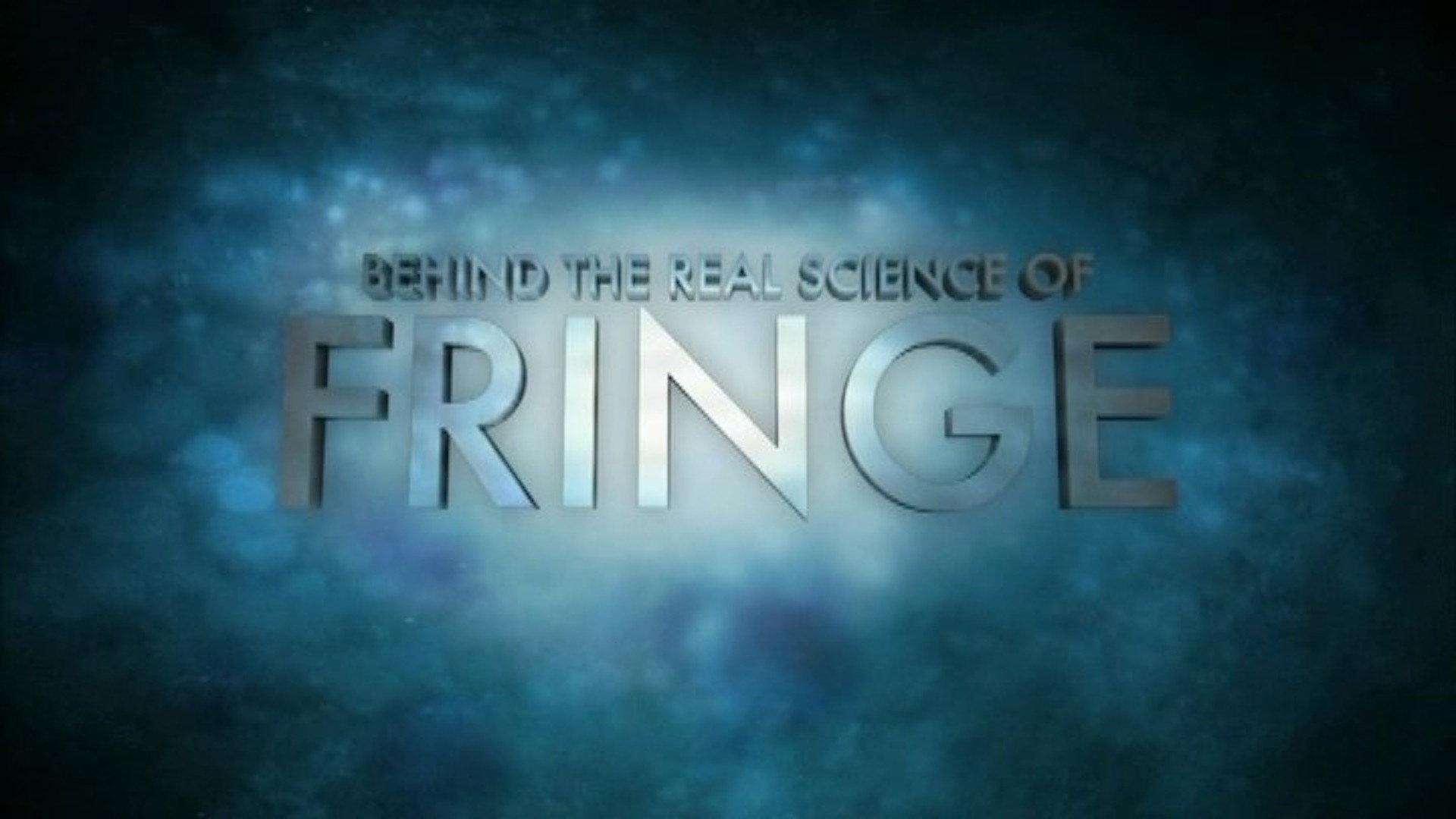 Still from Behind the Real Science of Fringe