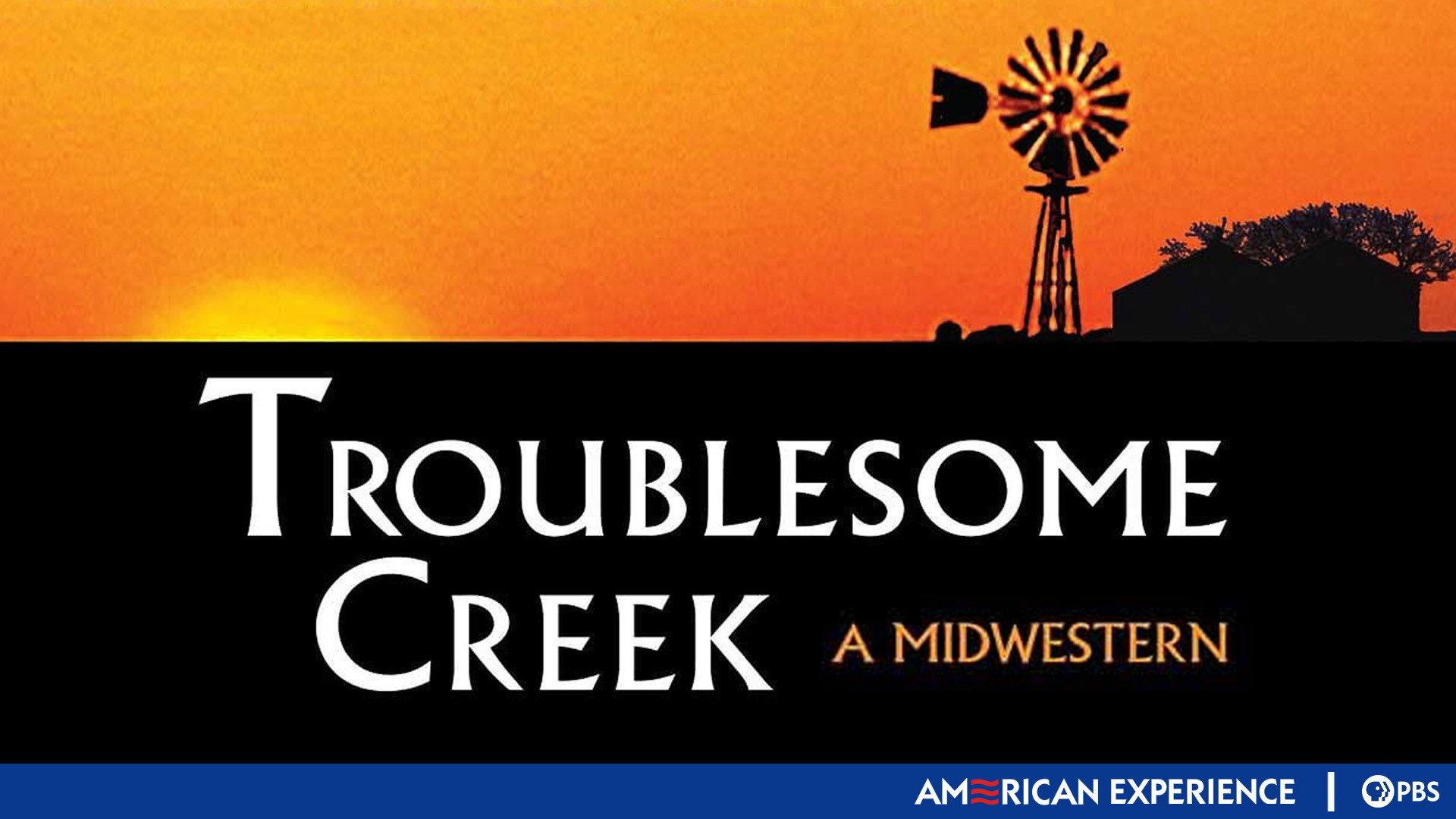 Still from Troublesome Creek: A Midwestern