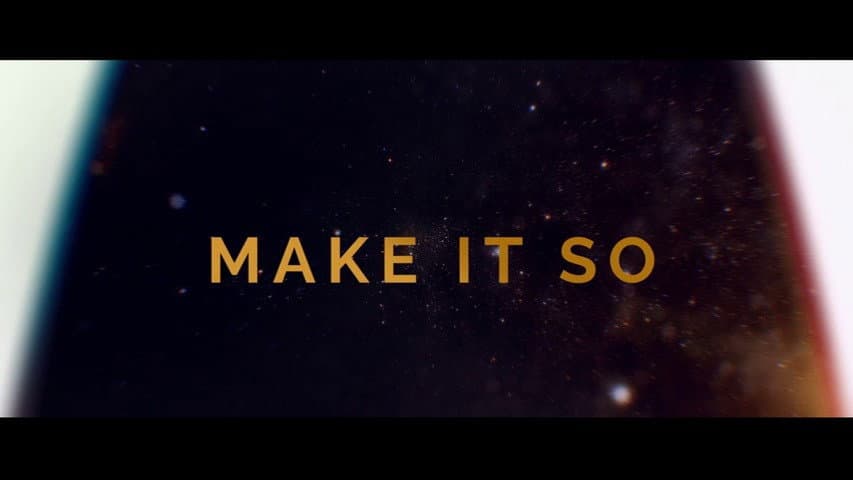 Still from Make It So