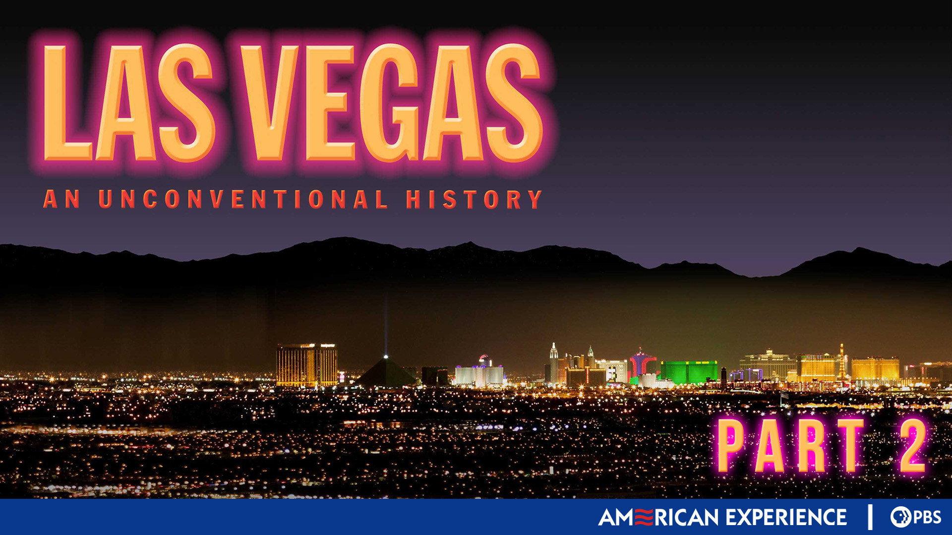 Still from Las Vegas: An Unconventional History (2): American Mecca
