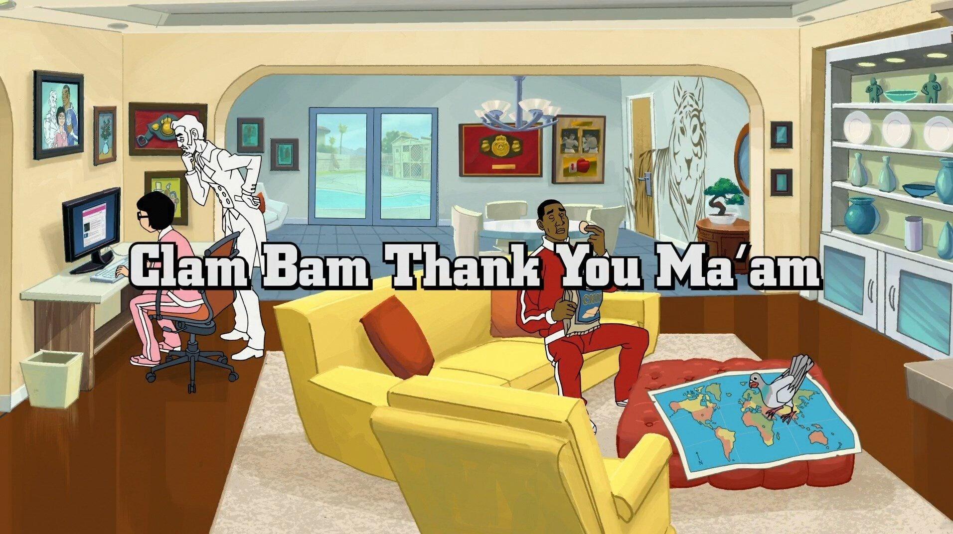 Still from Clam Bam Thank You Ma'am