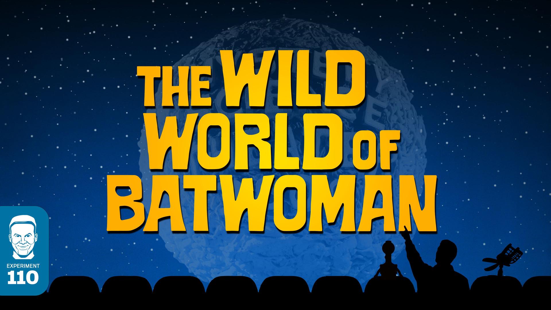Still from The Wild World of Batwoman