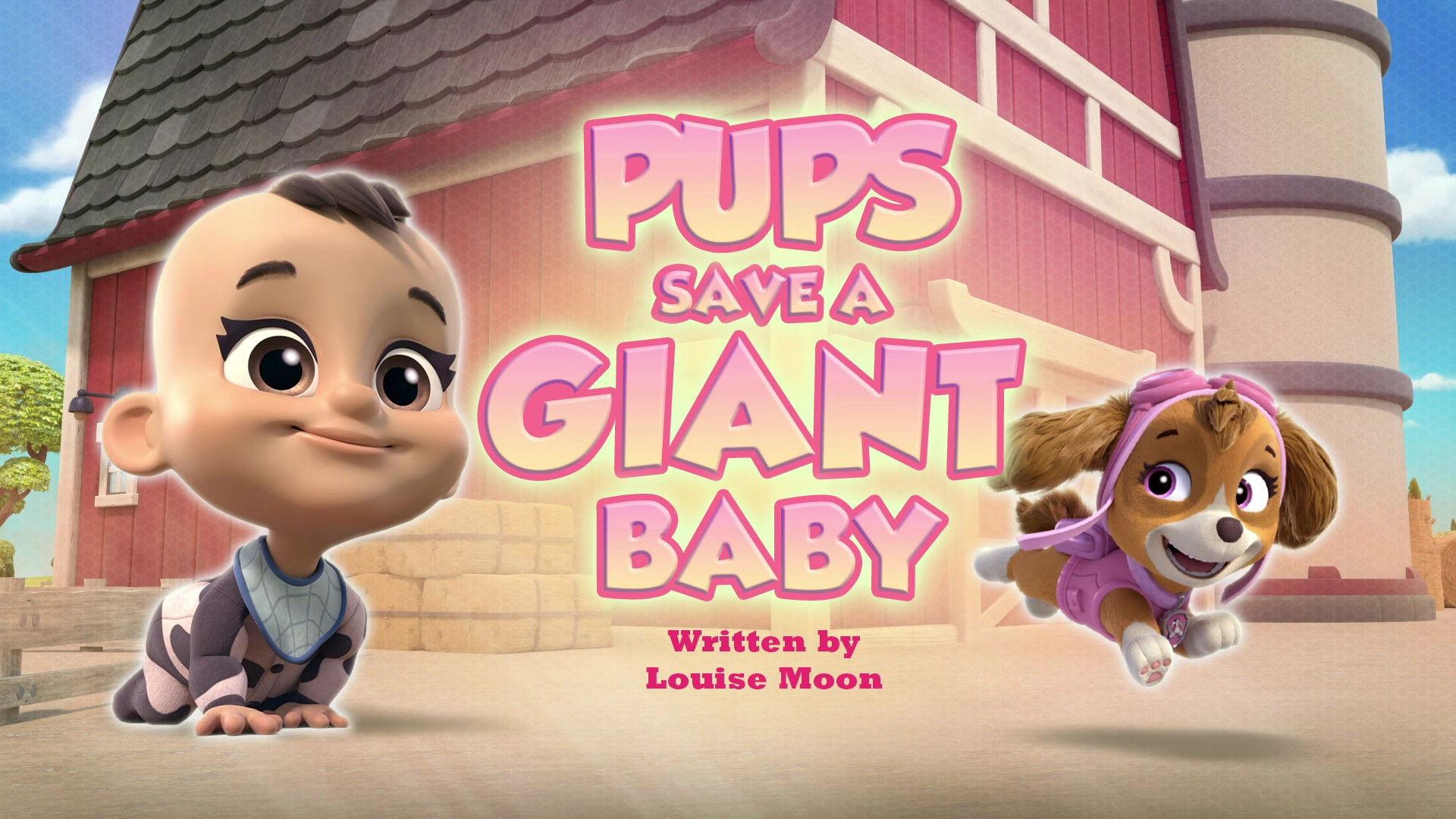 Still from Pups Save a Giant Baby