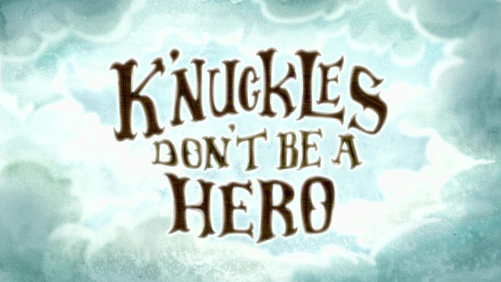 Still from K'nuckles, Don't Be A Hero