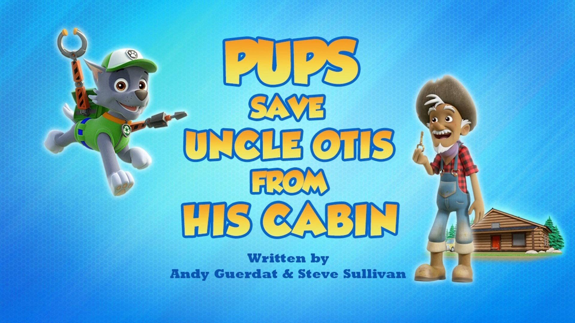 Still from Pups Save Uncle Otis from His Cabin