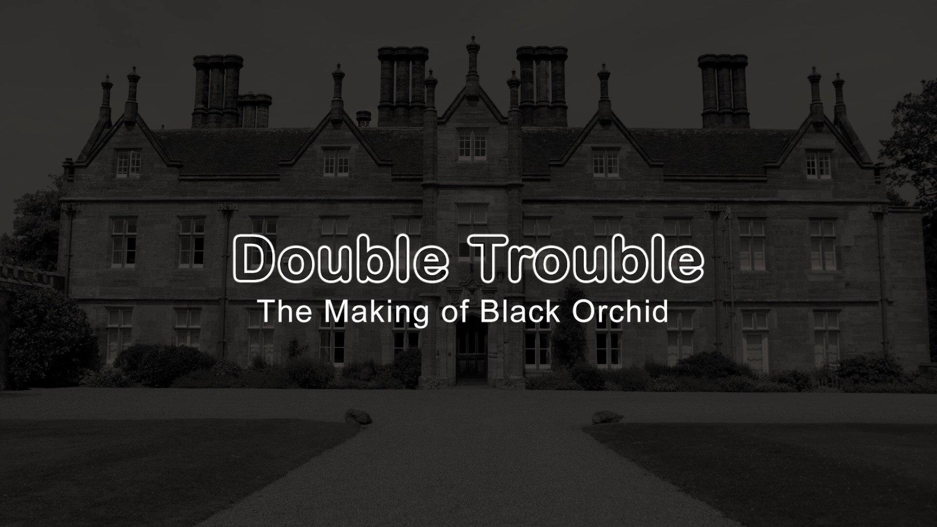 Still from Double Trouble: The Making of Black Orchid