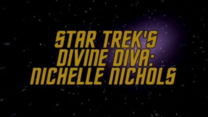 Still from Star Trek's Divine Diva - Nichelle Nichols