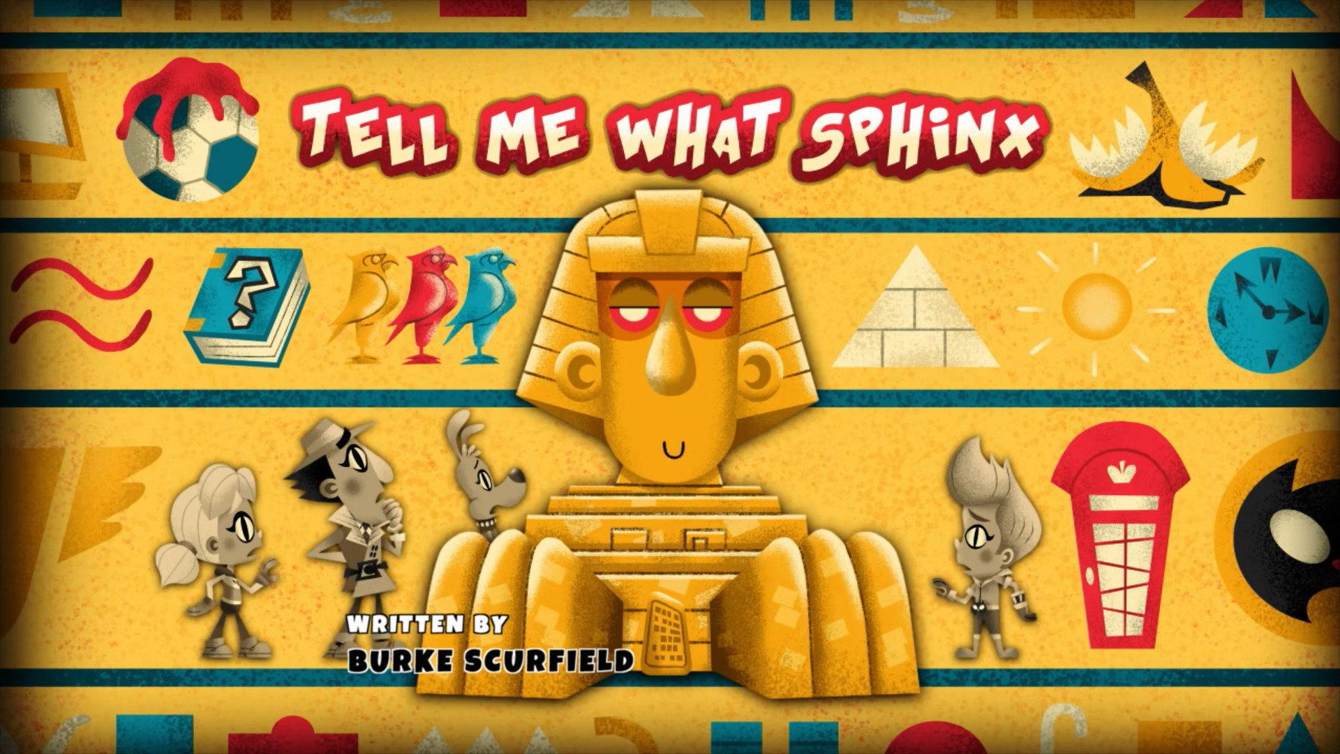 Still from Tell Me What Sphinx
