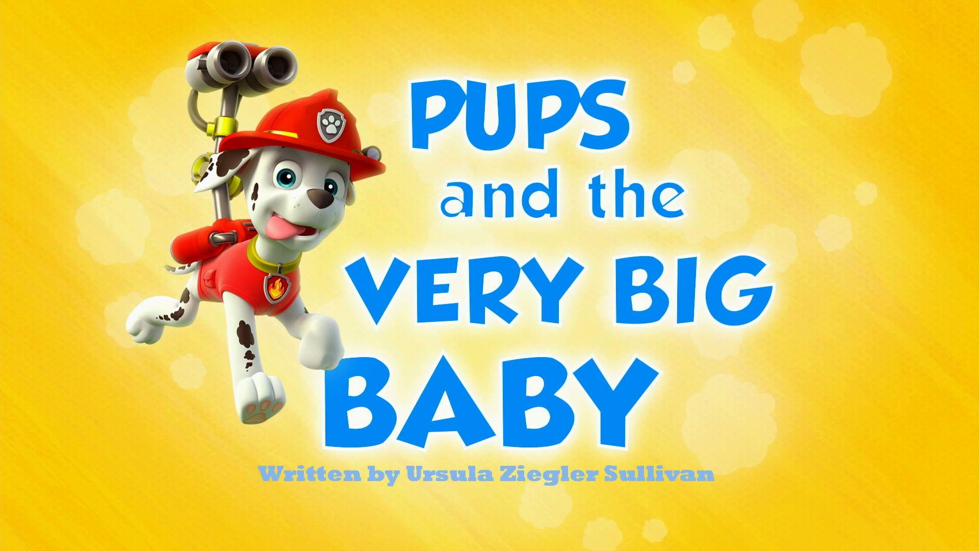 Still from Pups and the Very Big Baby