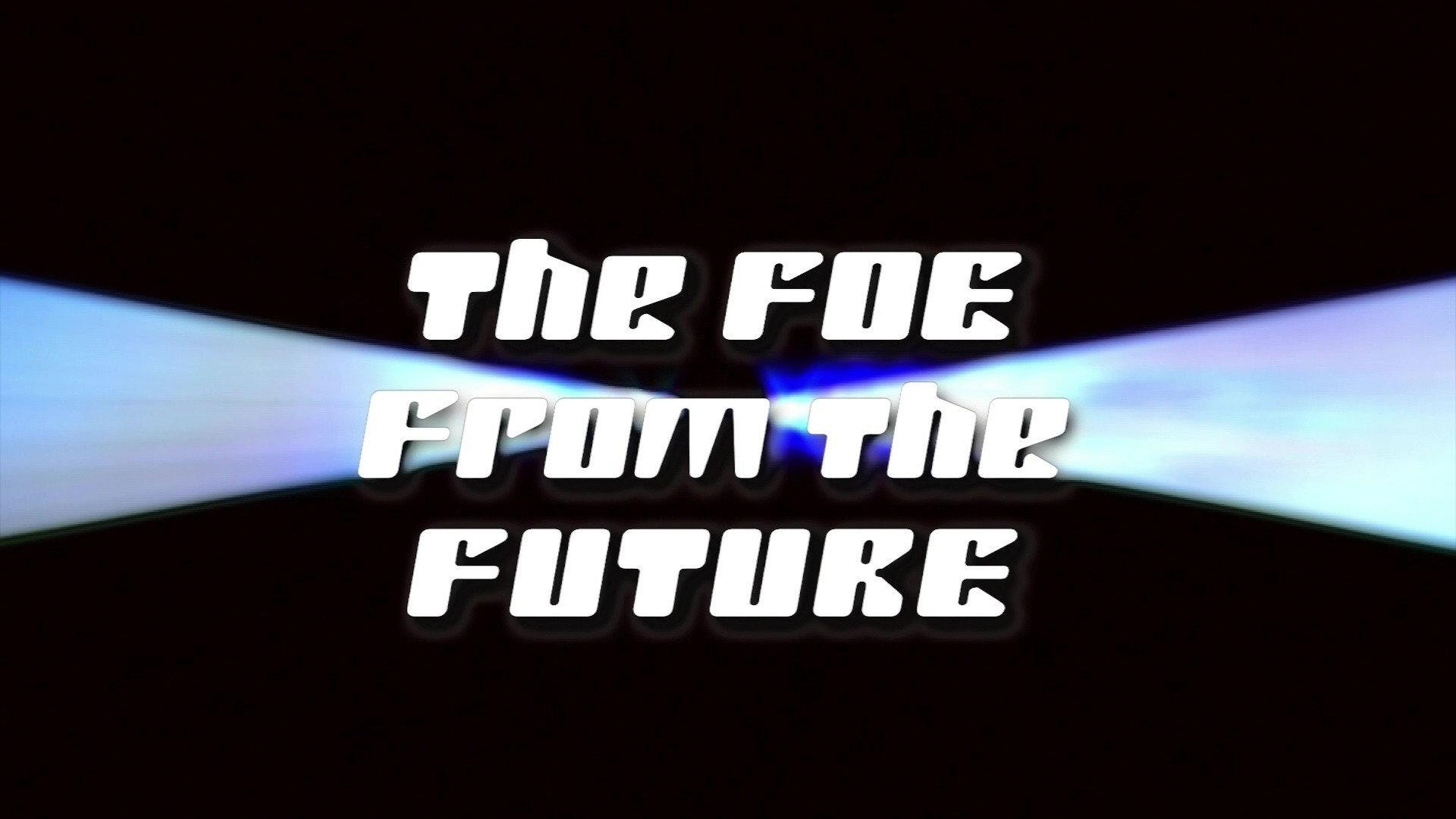 Still from The Foe from the Future