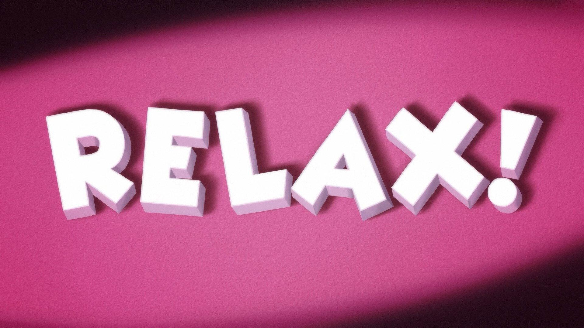 Still from Relax!