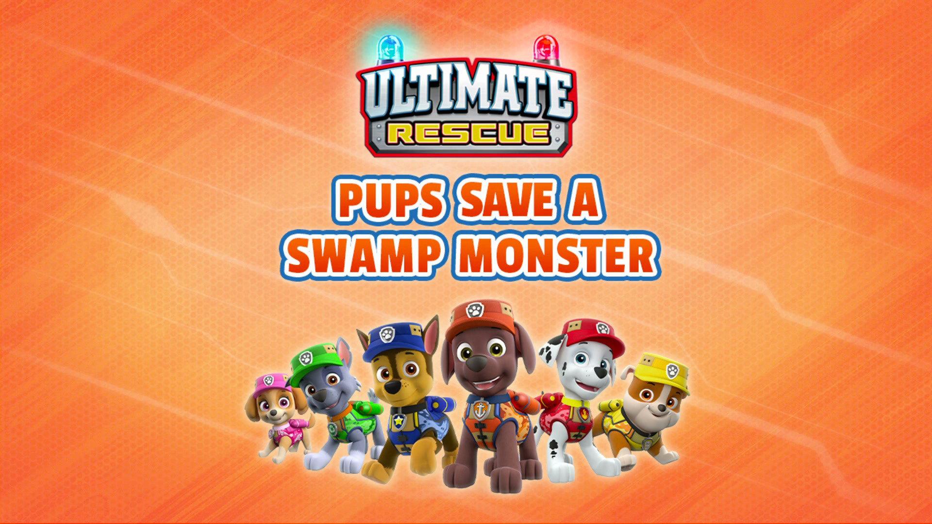 Still from Ultimate Rescue: Pups Save a Swamp Monster