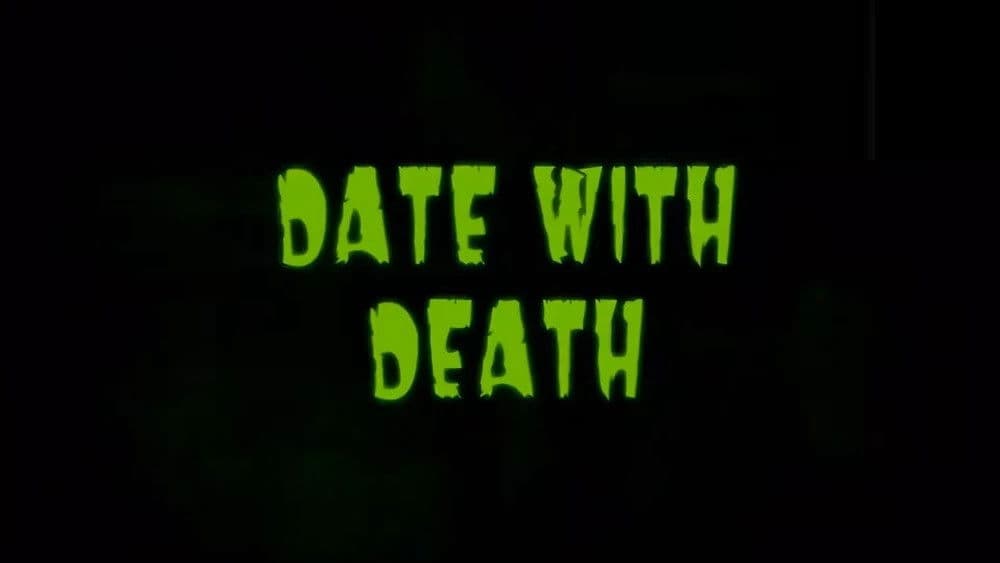 Still from Date With Death