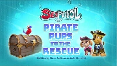 Still from Sea Patrol: Pirate Pups to the Rescue