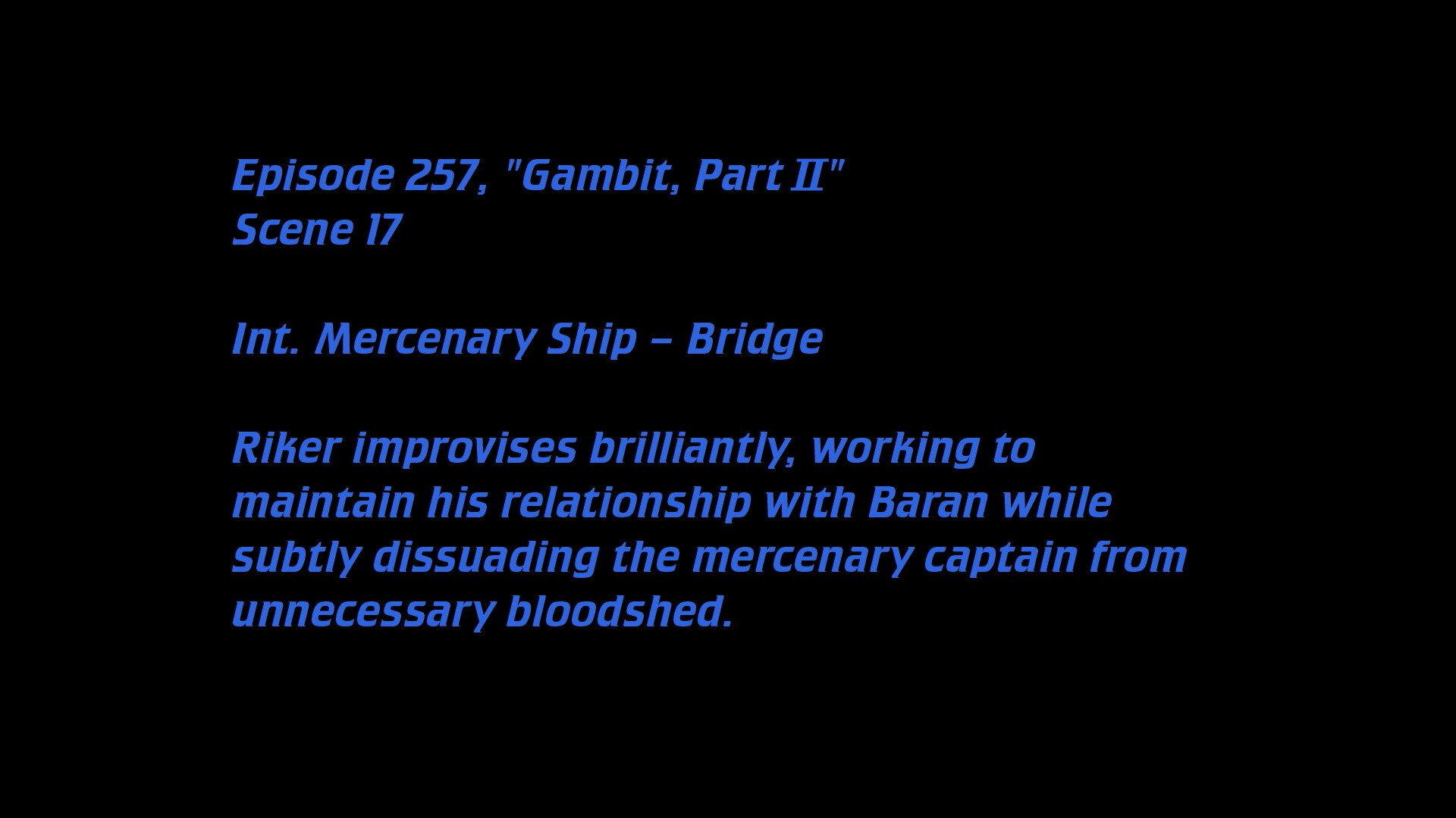 Still from Deleted Scenes: S07E05 – Gambit (Part II)