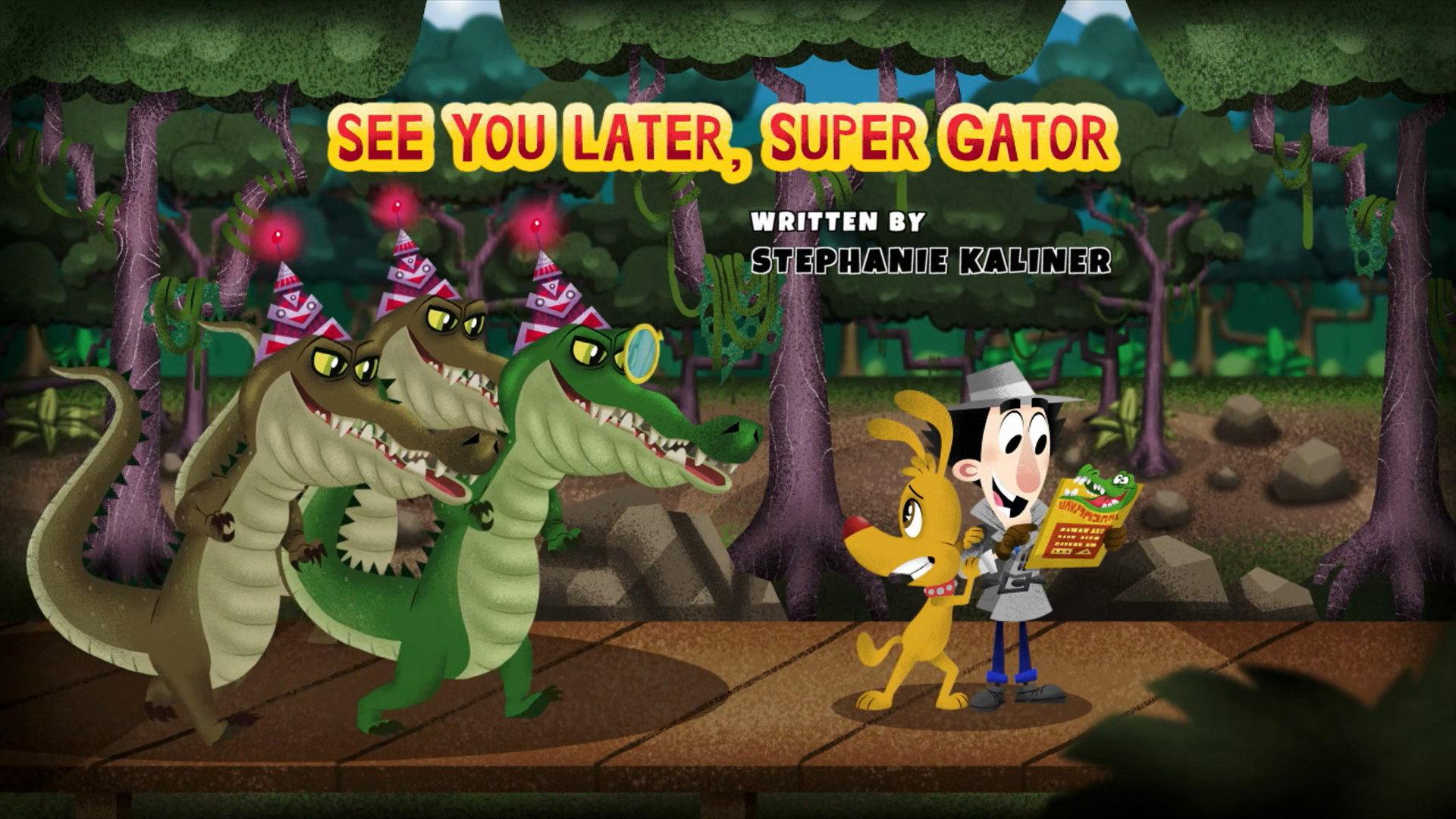Still from See You Later, Super Gator