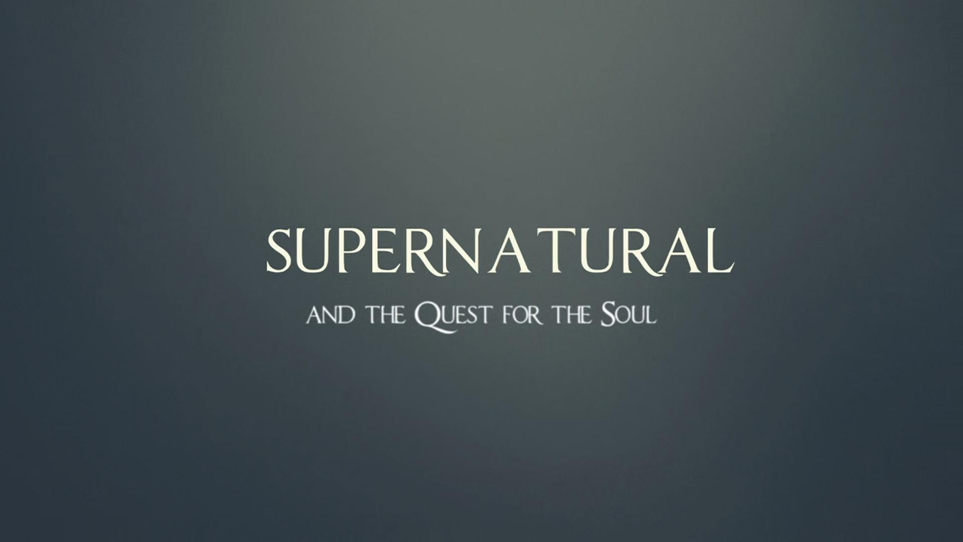 Still from Supernatural and the Quest for the Soul