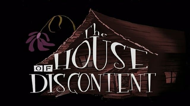 Still from The House of Discontent