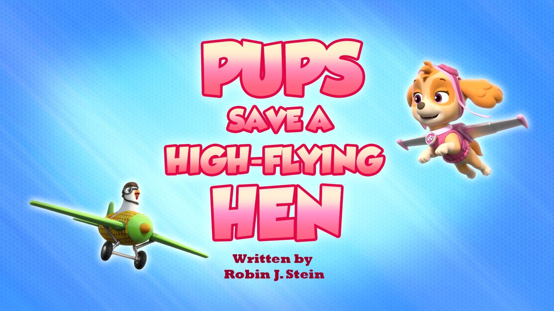 Still from Pups Save a High-Flying Hen