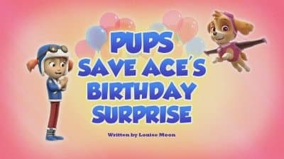Still from Pups Save Ace's Birthday