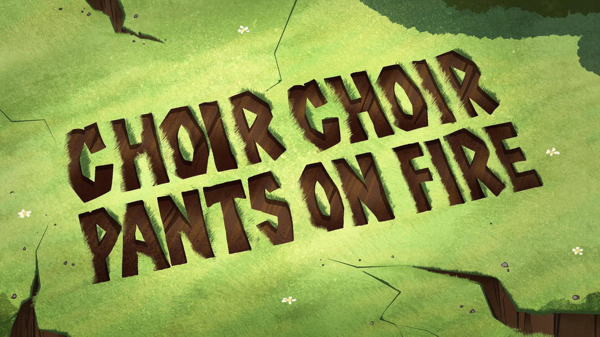 Still from Choir Choir Pants on Fire