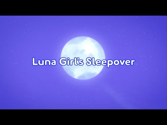 Still from Luna Girl's Sleepover