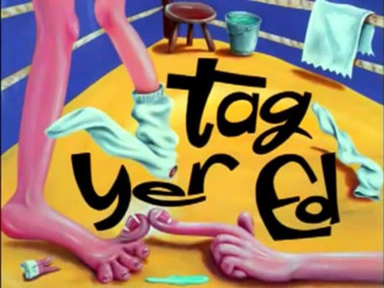 Still from Tag Yer Ed