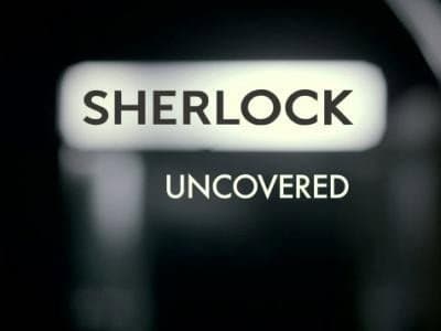Still from Sherlock Uncovered