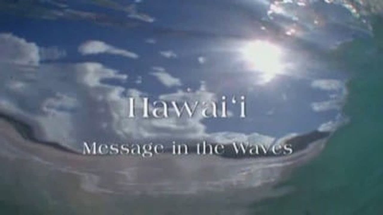 Still from Hawaii: Message in the Waves