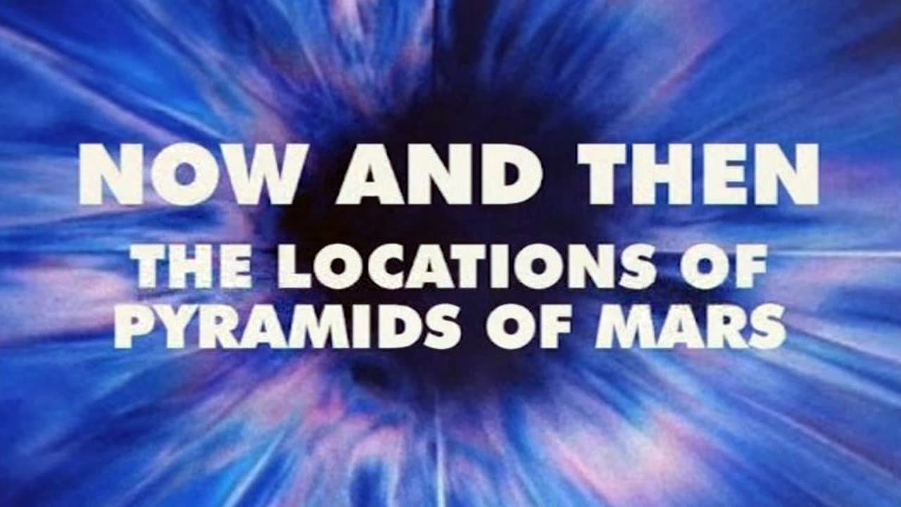 Still from Now and Then: The Locations of Pyramids of Mars
