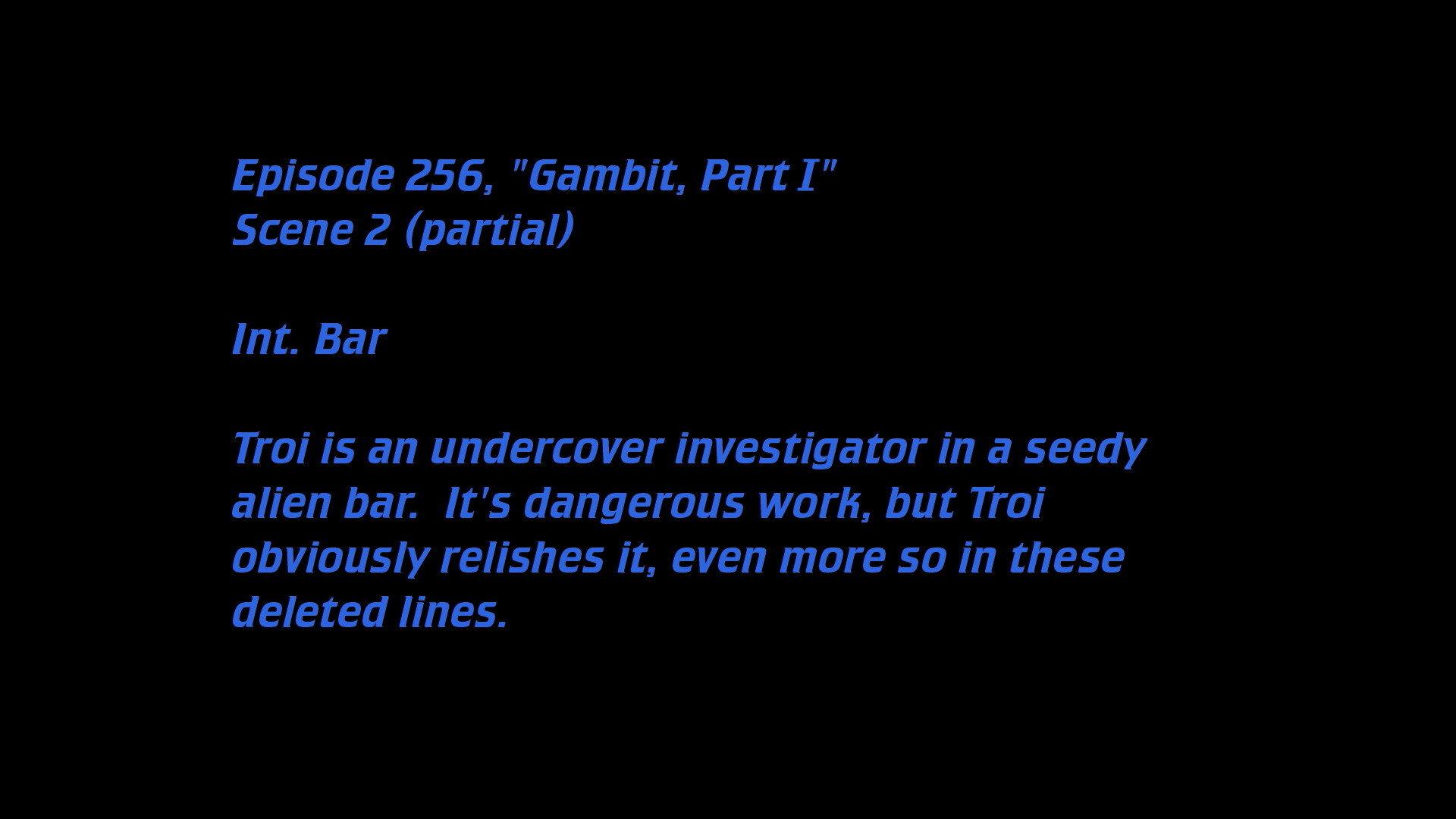 Still from Deleted Scenes: S07E04 – Gambit (Part I)