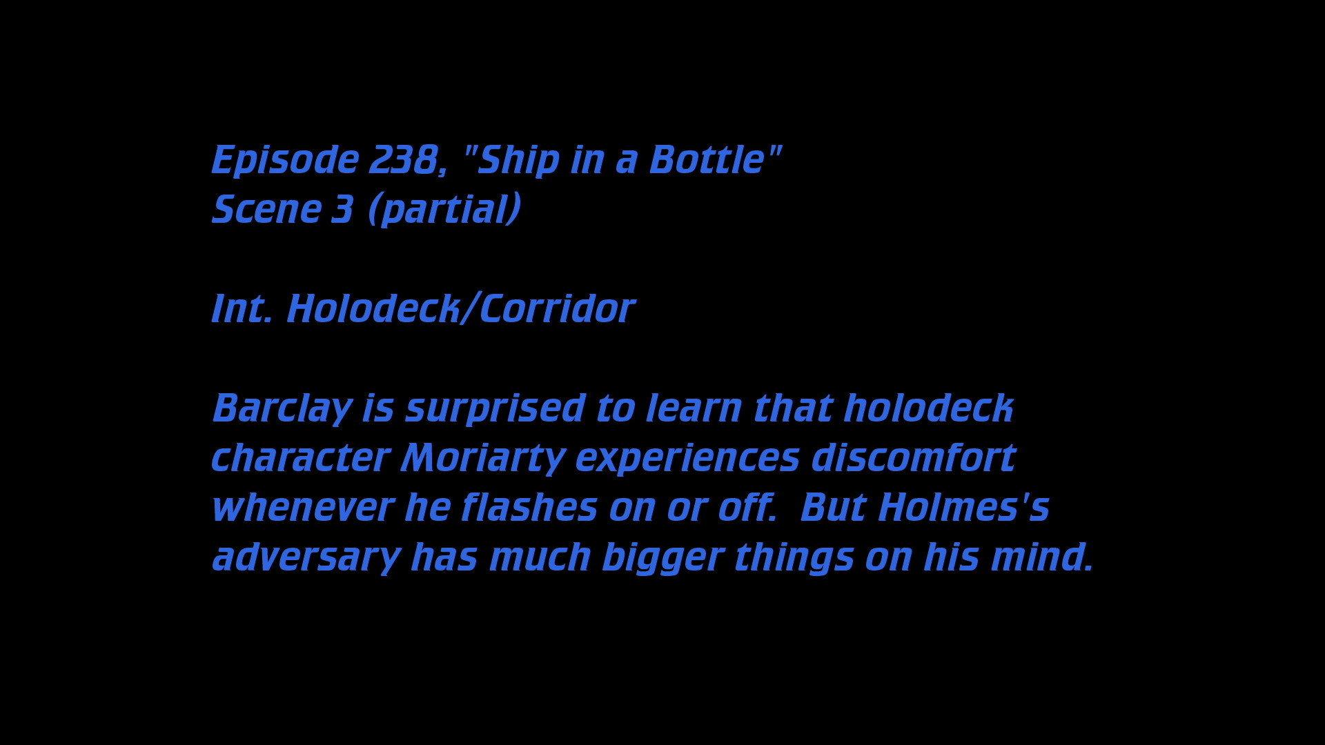 Still from Deleted Scenes: S06E12 – Ship in a Bottle