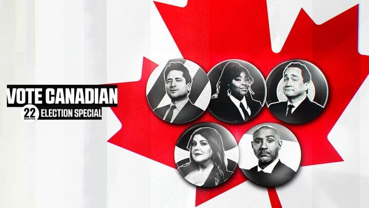 Still from Vote Canadian: 22 Minutes Election Special