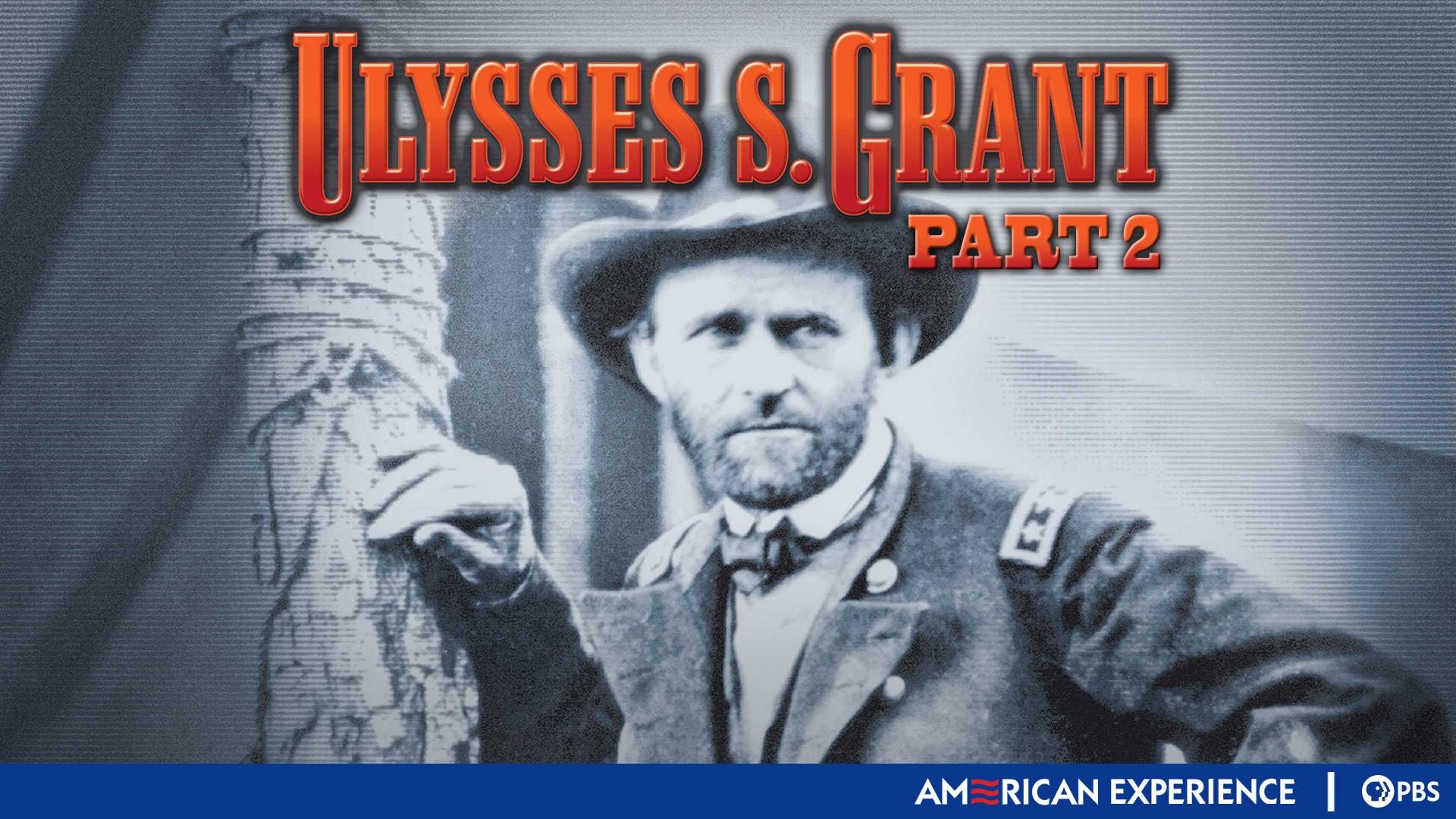 Still from Ulysses S. Grant (2): The President