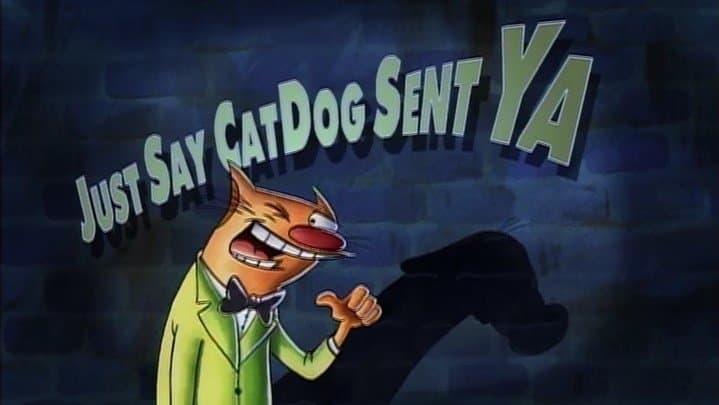 Still from Just Say CatDog Sent Ya
