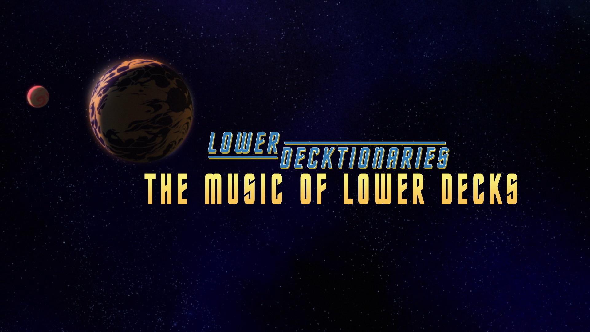 Still from Lower Decktionaries - The Music of Lower Decks